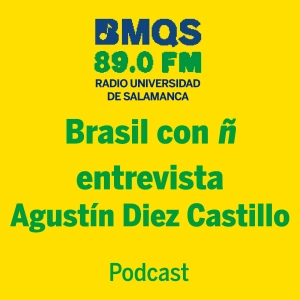 Brasil con "ñ": entrevista a Agustín Díez Castillo