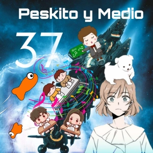 PYM 37. Peskito de la Mancha | Un día de perros - Herederos del tiempo - BSOs: Examen final 2