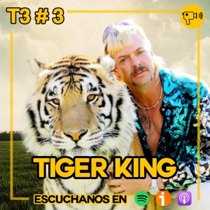 T3 #3: Tiger King