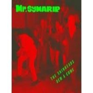 Mr. Symarip - The Skinheads Dem a Come