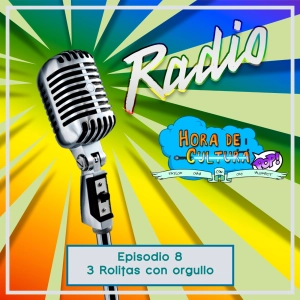 Radio Hora de cultura POP! Ep.8