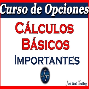 Curso de Opciones 15.- Calculos Basicos en las opciones - JosanTrader