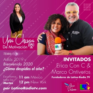Adios 2019 y Bienvenido 2020 Programa especial con Erica y Marco