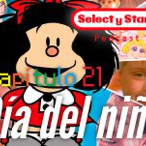 Select y Start 21: Día del Niño