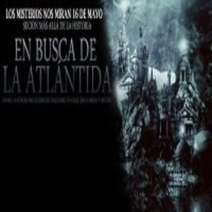 Más allá de la historia: 'En busca de la Atlántida 1ª parte'