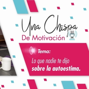 Lo que nadie te dijo sobre la autoestima