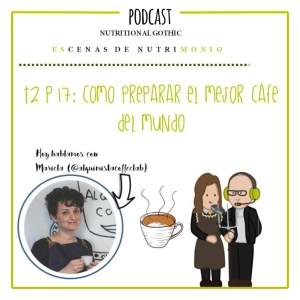 T2P17. Cómo preparar el mejor café del mundo