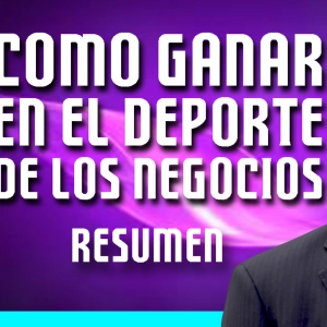 Como GANAR en El Deporte de los NEGOCIOS, MARK CUBAN en Español - Resumen Audiolibro