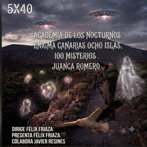 Academia de los nocturnos 5x40: Canarias: Ocho Islas, 100 Misterios