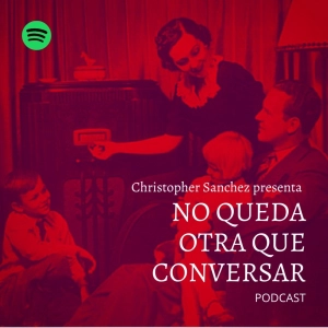 Capítulo 10 - Invitado: René Naranjo