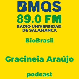 BioBrasil: entrevista a Gracineia Araújo