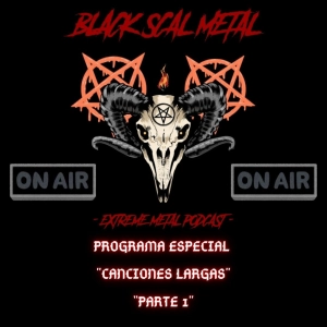 Black Scal Metal Especial Canciones Largas Pt1