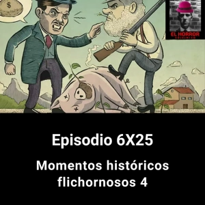 EHC 6X25. Momentos históricos flichornosos 4