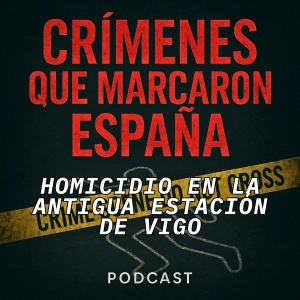 El caso del homicidio en la antigua estación de Vigo
