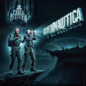 CODEX 10X140 Randonáutica y el precipicio - Episodio exclusivo para mecenas