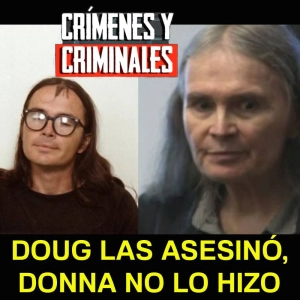 Doug las asesinó, Donna no lo hizo