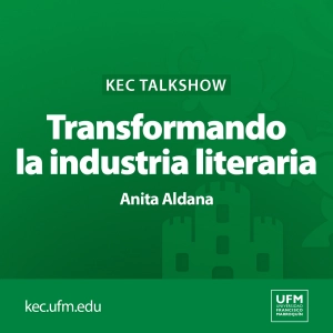 KEC Talkshow: Transformando la industria literaria | Anita Aldana