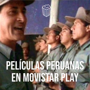 Películas peruanas en Movistar Play