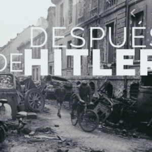 Después de Hitler, documental en Español. NO RECOMENDADO A MENORES DE 12 AÑOS.