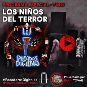 Especial: Los Niños del Terror |7PD - T4x21