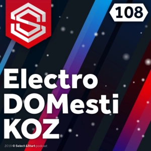 Select y Start 108: ElectroDOMestiKOZ
