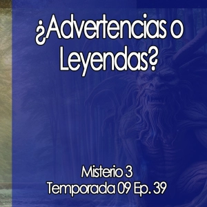 ¿Advertencia o Leyenda?
