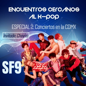 Especial 2: Conciertos en CDMX "SF9"