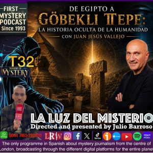 DE EGIPTO A GöBEKLI TEPE: LA HISTORIA OCULTA DE LA HUMANIDAD CON JUAN JESÚS VALLEJO