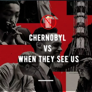 Chernóbil vs When They See Us ¿cuál es tu preferida?
