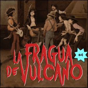 La Fragua de Vulcano #4