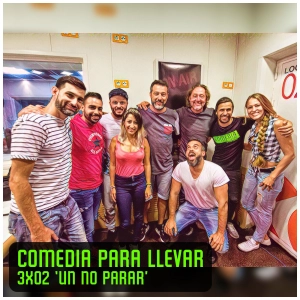 Comedia Para Llevar 3x02 'Un no parar'