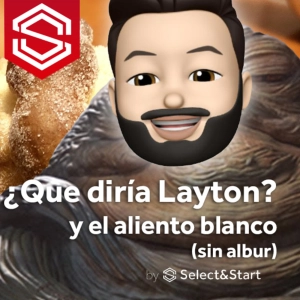 Select y Start: ¿Que diría Layton?