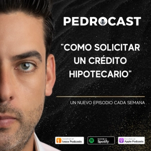 #150 Como solicitar un crédito hipotecario