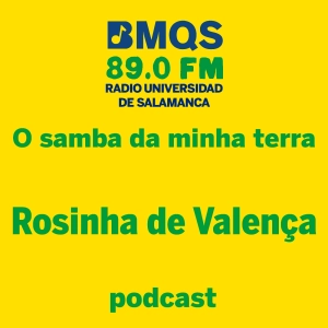 O samba da minha terra: Rosinha de Valença