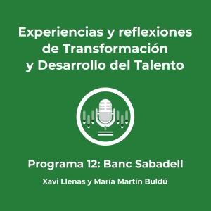 focus inside | #12 Xavi Llenas y María Martín, Banc Sabadell