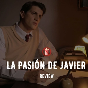 La pasión de Javier | #Review