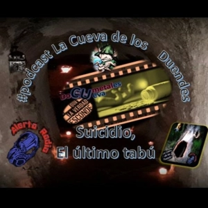 La Cueva De Los Duendes 29 T3-E2 Suicidio, el últumo tabú
