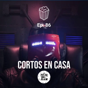 Cortos en casa | #Entrevista #PolokAndRam