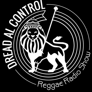 Dread Al Control Reggae Radio Show 27-08-2024