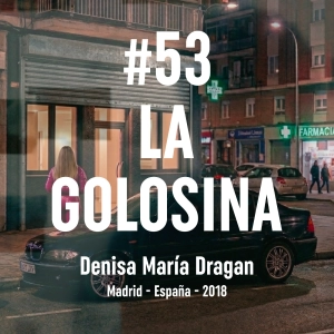 53. La Golosina (Madrid, 2018)