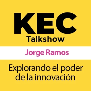 KEC Talkshow: Apasionadamente disruptivos, explorando el poder de la innovación