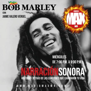 NARRACIÓN SONORA - BOB MARLRY