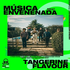 #MúsicaEnvenenada467 T11xE33 Tangerine Flavour, el viaje sideral por el western del Space Cowboy