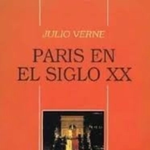 LCF #5x3 - Paris en el siglo XX de Julio Verne