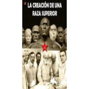 La creación de una raza superior
