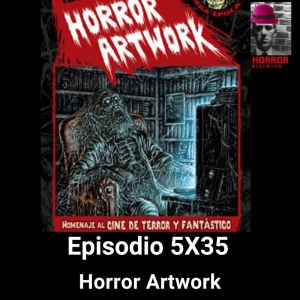 EHC 5X35. Horror Artwork. Un homenaje al cine de terror clásico de serie b