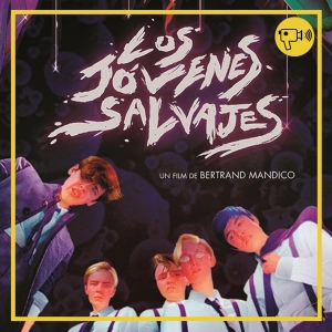 T2 #5: Los Jóvenes salvajes / Semana santa