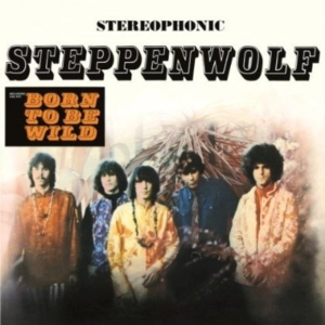 STEPPENWOLF - Born To Be Wild (vinyl rip)