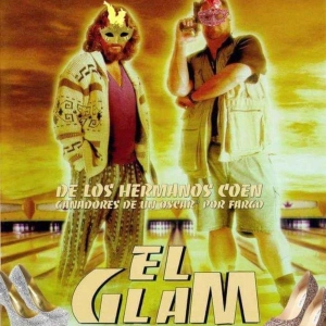 TODO POR EL OCIO, EL GLAM LEBOWSKI, ESPECIAL GLAM.