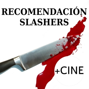 Recomendación de Slashers [LIBERADO 10/2020]